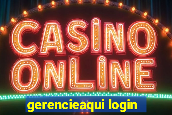 gerencieaqui login